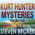 Kurt Hunter Mysteries, Volume 4 cover image