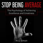 Stop Being Average cover image