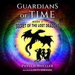 The Secret of the Lost Dragons cover image