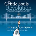 The Gentle Souls Revolution cover image