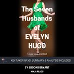 The seven husbands of Evelyn Hugo : key takeaways, summary & analysis included cover image