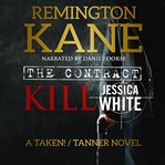 The Contract : Kill Jessica White cover image