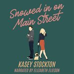 Snowed in on Main Street cover image