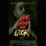 Grit Grind and Glory cover image