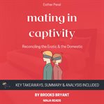 Summary : Mating in Captivity cover image