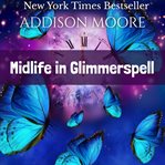 Midlife in Glimmerspell cover image