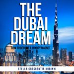 The Dubai Dream cover image
