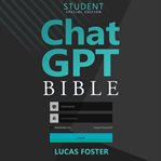 ChatGPT Bible : Student's cover image