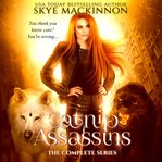 Catnip Assassins : Books #1-7 cover image