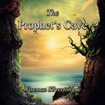 The Prophet's Cave cover image