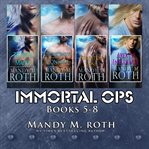Immortal Ops : Books #5-8. Immortal Ops cover image