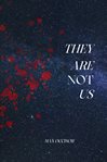 They are Not Us cover image