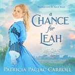 A chance for Leah. Last chance brides cover image