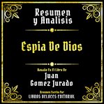 Resumen Y Analisis : Espia De Dios cover image