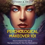 Psychological Makeover 101 cover image
