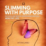 Slimming With Purpose cover image