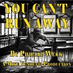 You Can't Run Away cover image