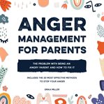 Anger management for parents cover image