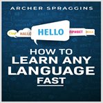 How to Learn Any Language Fast cover image