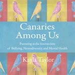 Canaries Among Us cover image