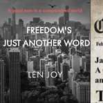 Freedom's Just Another Word cover image