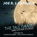 The Tall Grass and Other Stories cover image
