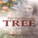 Not Far From the Tree cover image