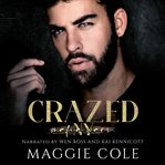 Crazed : Mafia Wars New York cover image