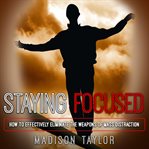 Staying Focused cover image