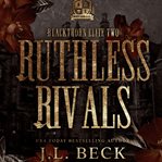 Ruthless rivals. Blackthorn elite cover image