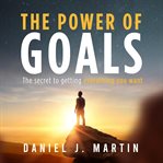 The Power of Goals cover image