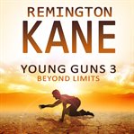 Young Guns 3 Beyond Limits cover image