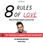 Summary : 8 Rules of Love cover image