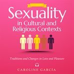 Sexuality in Cultural and Religious Contexts cover image