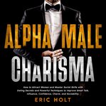 Alpha male charisma cover image