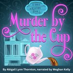 Murder by the cup cover image