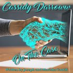 Cassidy Darrow on the Case cover image