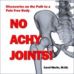 No Achy Joints cover image