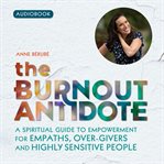 The burnout antidote cover image