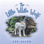 The Little White Wolf cover image