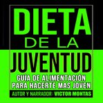 Dieta De la Juventud cover image