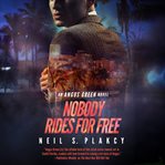 Nobody Rides for Free cover image