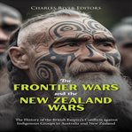 The frontier wars and the New Zealand wars cover image