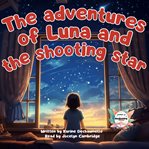 The Adventures of Luna and the Shooting Star cover image
