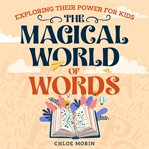 Magical World of Words : Magical World cover image