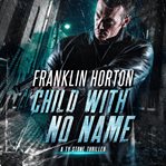Child With No Name cover image