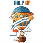 Only Up With Donkey's Balloon cover image
