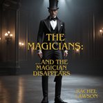 And the magician disappears. Magicians cover image
