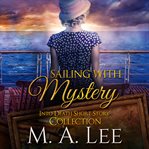 Sailing With Mystery cover image