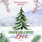 Undeveloped Love cover image